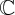 $ \mathbb{C} $ $ \mathbb{C} $