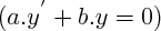$ (a.y^{'} + b.y = 0) $ $ (a.y^{'} + b.y = 0) $